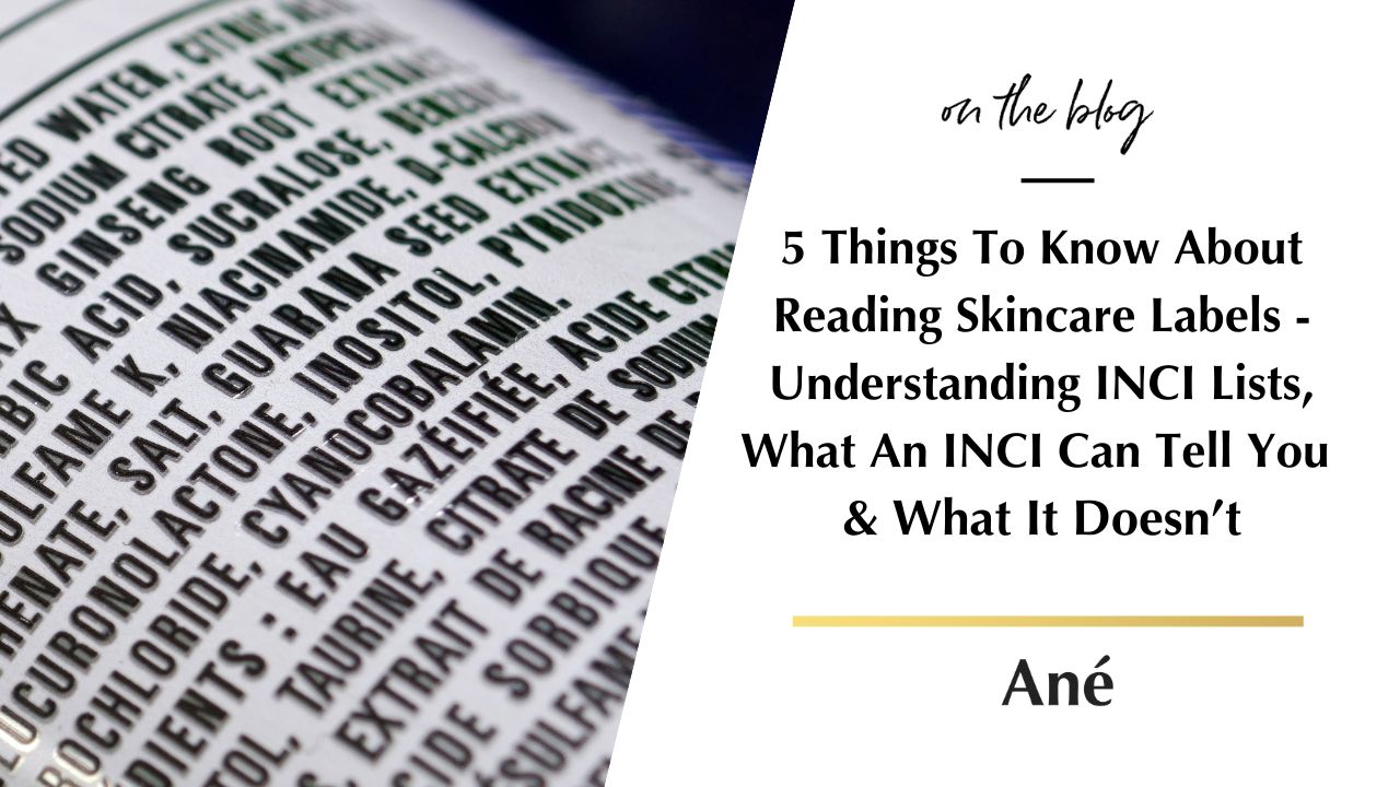 Close-up of skincare product label showing INCI ingredients list