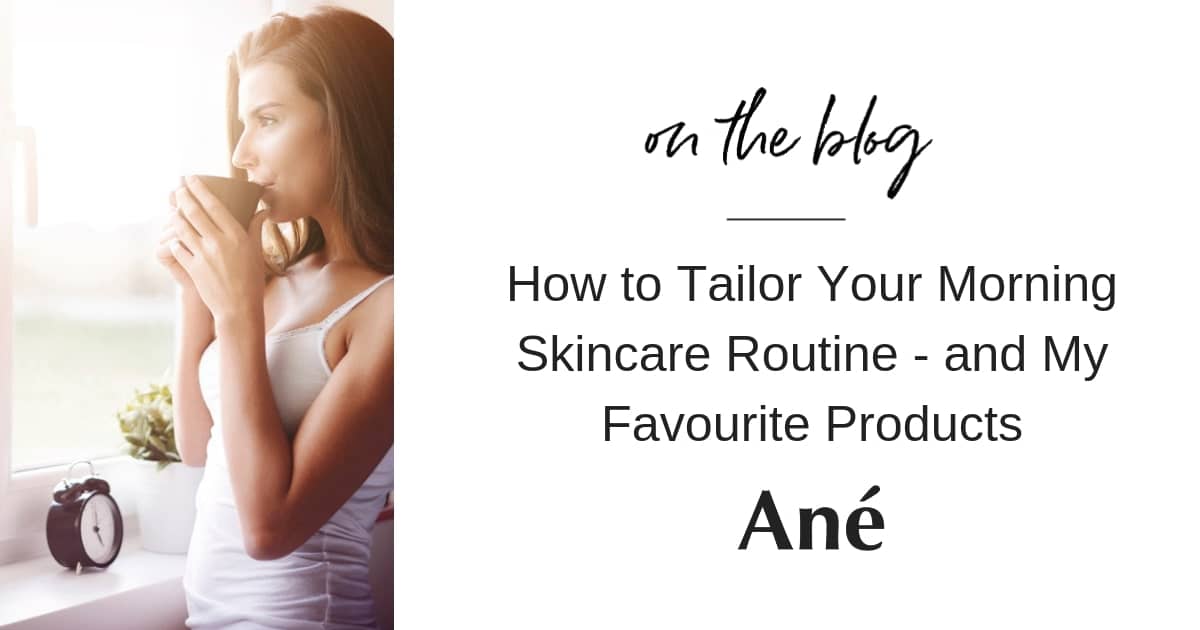 Morning skincare routine tips and favorite product recommendations
